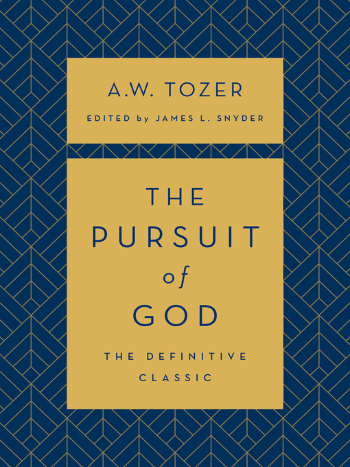 Title details for The Pursuit of God by A.W. Tozer - Available